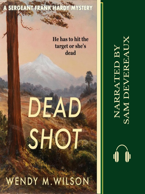 Title details for Dead Shot by Wendy M. Wilson - Available
